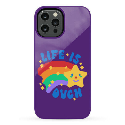 Life Is Ouch Shooting Star Phone Case